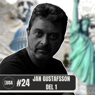 Ugens USA: #24: Jan Gustafsson, del 1