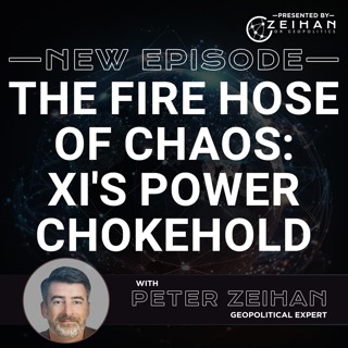 The Fire Hose of Chaos: Xi's Power Chokehold