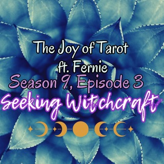 The Joy of Tarot ft. Fernie
