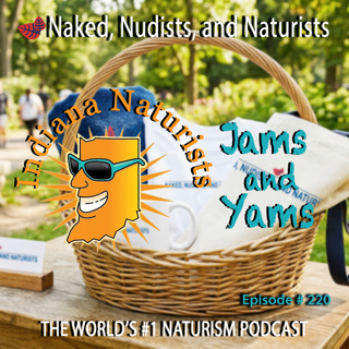 Ep. 220 - Nude Model Frank? YIKES!; Indiana Naturists; and We Are #1 - Thank you! (Frank/Lisa #56)