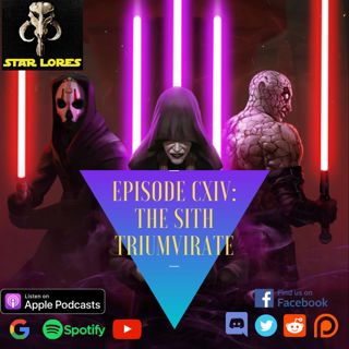 The Sith Triumverate | EP 114