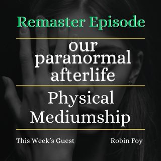 Physical Mediumship