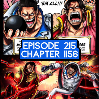 Episode 215: ONE PIECE Chapter 1156 Review