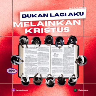 Bukan Lagi Aku Melainkan Kristus