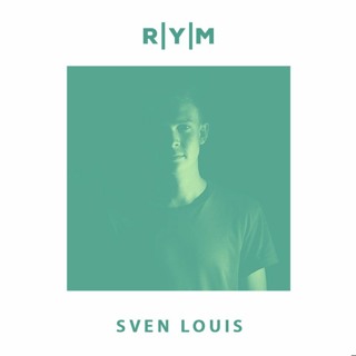 R|Y|M Summer Podcast: SVEN LOUIS