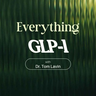 Everything GLP-1