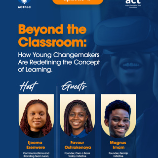 Beyond The Classroom: How Young Changemakers Are Redefining the Concept of Learning.