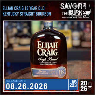 EP 223 - Elijah Craig 18 Year Old Single Barrel Kentucky Straight Bourbon Whiskey from Heaven Hill