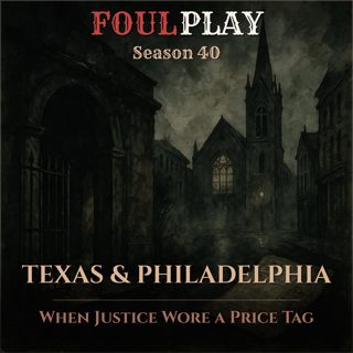 Texas & Philadelphia: When Justice Wore a Price Tag