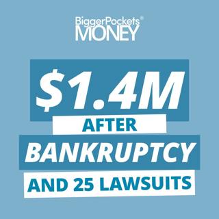 269: From Filing Bankruptcy to $1.4 Million in Income Producing Assets