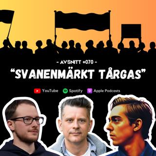 #070 - Svanenmärkt tårgas