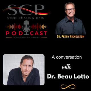 SCP Podcast Episode 283: Becoming Evolvable with Dr. Beau Lotto