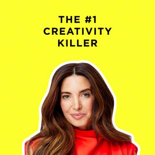 375 - The #1 Thing That BLOCKS Your Creativity (AVOID This At All Costs!)