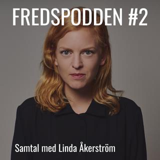Avsnitt 2#: Linda om marknadsföring av krig och dubbelmoralen i svensk vapenexport