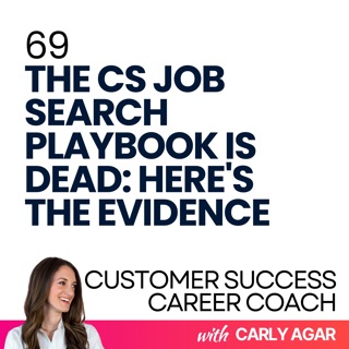 69. The CS Job Search Playbook Is Dead: Here's the Evidence
