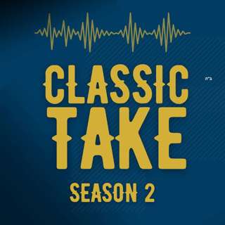 Classic Take: S2:E2