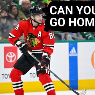 Should You Go Home Again: Patrick Kane Returns to the Chicago Blackhawks