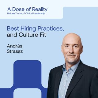 András Strassz, MD, MBA, CMO at Heidelberg Pharma – Career Crossroads, Recruiting, and Culture Fit Over CVs