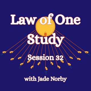 Law of One Session 32 In Depth Analysis and Discussion