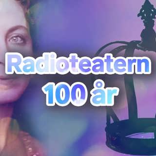 Den förbannade pjäsen | Radioteatern 100 år