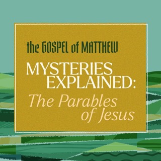 Sunset Hills - Matthew 13:44-46 - Mysteries Explained: The Parables of Jesus - (06/25/23)
