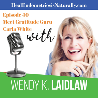 Episode 40 - Meet Gratitude Guru, Carla White