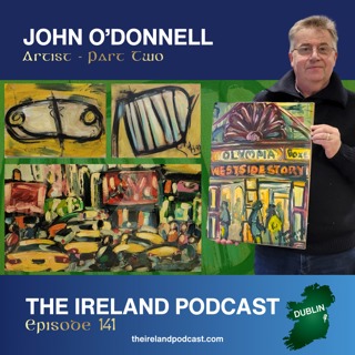 141. John O'Donnell: Artist - Part 2