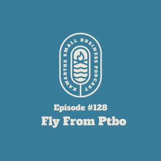128: Scott Stewart and Fly From Peterborough