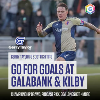 Gerry's Scottish Tips - feat. Over 2.5 Podcast Pick, 30/1 Longshot, Match Previews & Much More (Ep 449)