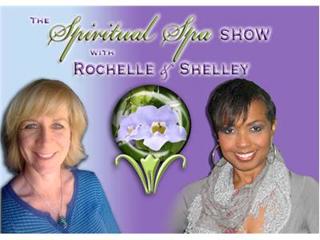 Spiritual Spa Show with Rochelle and Shelley