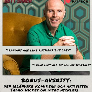 SPECIAL - Actor, writer, comedian, alcoholic Tadhg Hickey: "Global gaslighting" (Gratis version)