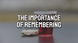 The Importance of Remembering