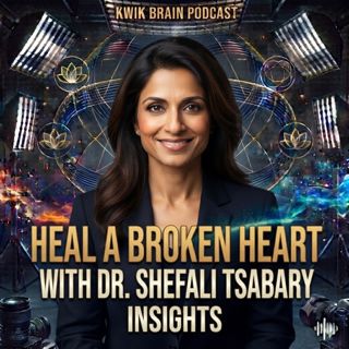 Heal a Broken Heart | Dr. Shefali Tsabary Insights