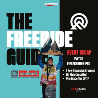 Fieberbrunn Pro RECAP | FWT25 Stop #5 - The CUT