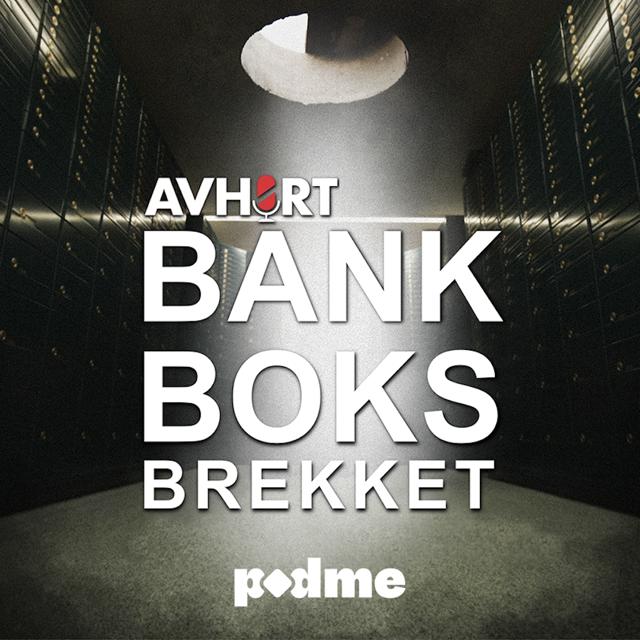 AVHØRT: Bankboksbrekket