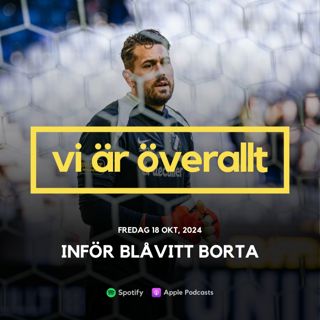 Inför Blåvitt borta