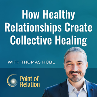 How Healthy Relationships Create Collective Healing