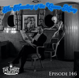 The Haunting of the Queen Mary