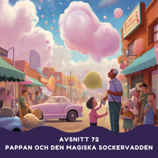 Pappan och den magiska sockervadden