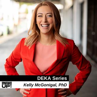 Tackling Fear and Finding Happiness Through Discomfort, Kelly McGonigal Pt. 1 / DEKA