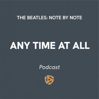 Any Time At All - Episode 59