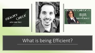 What is being efficient?