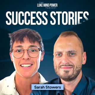 Healing Saved My Relationship! (Sarah Stowers’ Success Story) #347