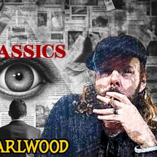 FKN Classics: Conspiracy Buffet: A Higherside Chat - Eugenics, Aliens & More | Greg Carlwood