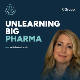 The Big Pharma Habits You Have to Unlearn in a Startup, with Dawn Lundin