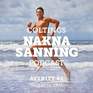 2. Sugar is shit!