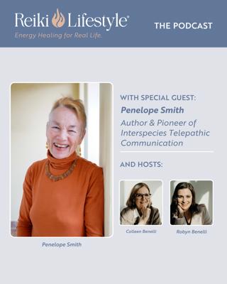 Animal Wisdom Revealed: Penelope Smith on Reiki, Spirit, and Interspecies Connection