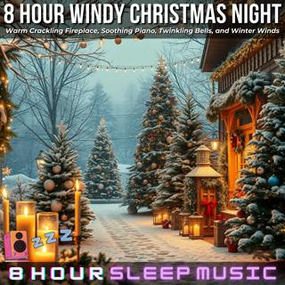 🎄 8 Hour Windy Christmas Night | Warm Crackling Fireplace, Soothing Piano, Twinkling Bells, and Winter Winds for Holiday Sleep 🎁