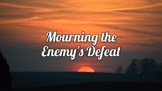 Mourning the Enemy