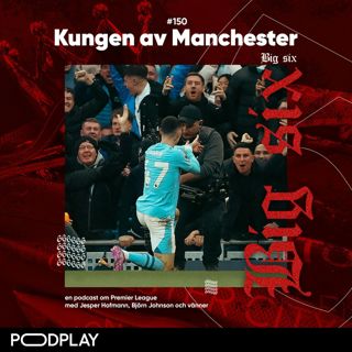 150. Kungen av Manchester
